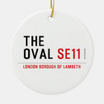 THE OVAL  Ornaments