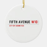 Fifth Avenue  Ornaments