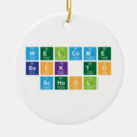 Welcome
 Back to
 School  Ornaments
