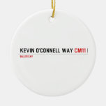 Kevin o'cONNELL WAY  Ornaments