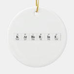 Katherine  Ornaments