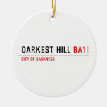 darkest hill  Ornaments