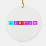 Jordynn  Ornaments