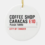 Coffee shop Caracas  Ornaments