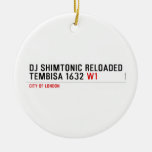 Dj shimtonic reloaded Tembisa 1632  Ornaments