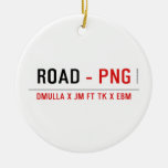 ROAD  Ornaments