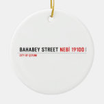 BAHABEY STREET  Ornaments