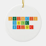 Periodic
 Table
 Writer  Ornaments