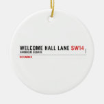 welcome hall lane  Ornaments