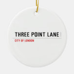 THREE POINT LANE  Ornaments