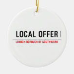 Local offer  Ornaments