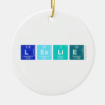 leslie  Ornaments