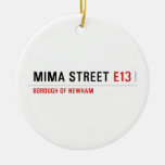 MIMA STREET  Ornaments