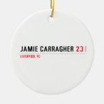 Jamie carragher  Ornaments