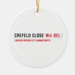 Crefeld Close  Ornaments