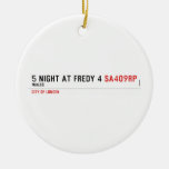 5 night at fredy 4  Ornaments