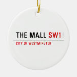 THE MALL  Ornaments
