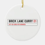 Brick Lane Curry  Ornaments