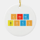 Chem
 Boys  Ornaments
