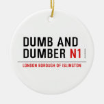 DUMB AND DUMBER  Ornaments