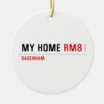 MY HOME  Ornaments