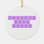 Periodic
 Table
 Writer  Ornaments