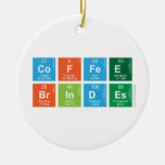 coffee 
 brindes  Ornaments