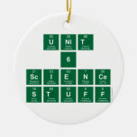 Unit
 6
 Science
 stuff  Ornaments