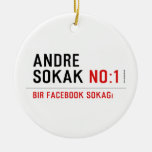 ANDRE SOKAK  Ornaments