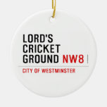 LORD'S CRICKET GROUND  Ornaments