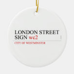 LONDON STREET SIGN  Ornaments
