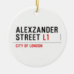 alexzander Street  Ornaments