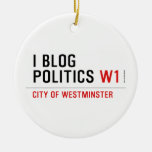 I Blog  Politics  Ornaments