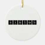 INVESTIGATE  Ornaments