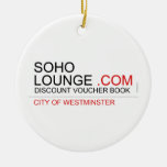 Soho Lounge  Ornaments