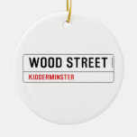 Wood Street  Ornaments
