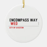 ENCOMPASS WAY   Ornaments