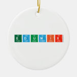 EduMix  Ornaments