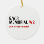 G.w.r memorial  Ornaments
