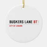 BUSKERS LANE  Ornaments