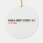 Karla Croft Street  Ornaments
