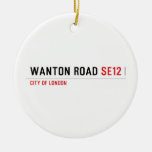 Wanton Road  Ornaments