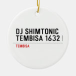 DJ SHIMTONIC TEMBISA 1632  Ornaments