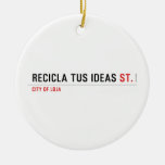 RECICLA TUS IDEAS  Ornaments
