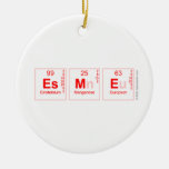 Esme  Ornaments