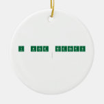 I Hate NIGGERS
   Ornaments