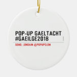 Pop-Up Gaeltacht #Gaeilge2018  Ornaments