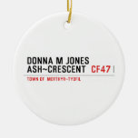 Donna M Jones Ash~Crescent   Ornaments