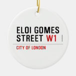 ELOI GOMES Street  Ornaments