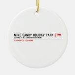 MIND CANDY HOLIDAY PARK  Ornaments